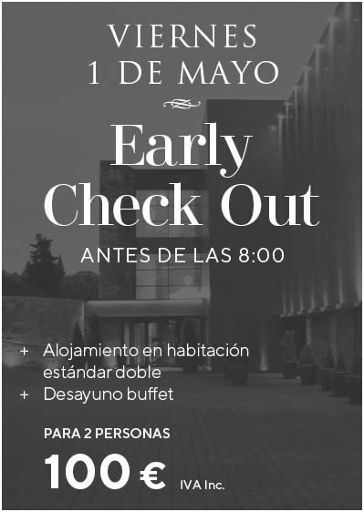 Early Check Out - Viernes 1 de Mayo - Hotel Pamplona